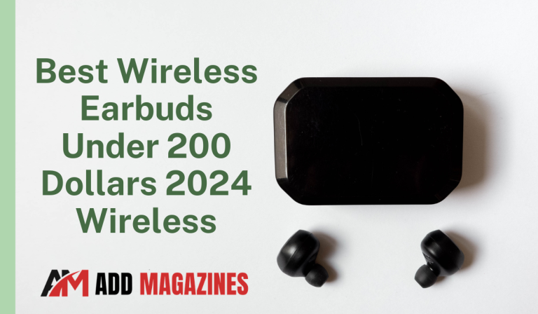 Best Wireless Earbuds Under 200 Dollars 2024