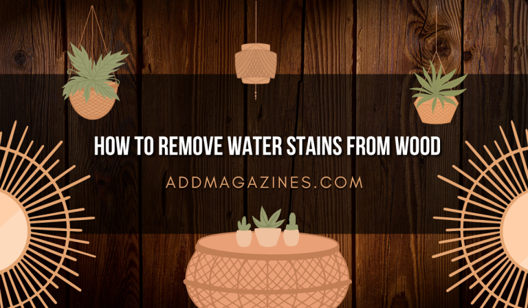 How to Remove Water Stains From Wood: A Complete Guide to Restoring Wooden Surfaces How to Remove Water Stains From Wood